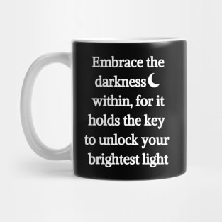 The beauty of darkness Mug